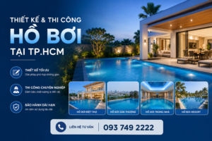 Thiết Kế Và Thi Công Hồ Bơi Tại HCM