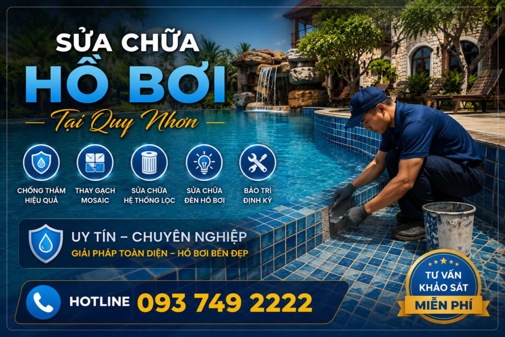 Sửa Chữa Hồ Bơi Tại Quy Nhơn